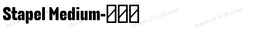 Stapel Medium字体转换